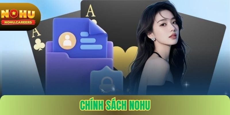 Chính sách Nohu
