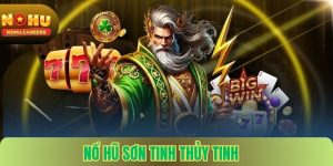 Nổ hũ Sơn Tinh Thủy Tinh